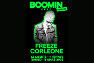 Affiche promotionnelle du concert de Freeze Corleone dans le cadre du Boomin Festival. Affiche promotionnelle du concert de Freeze Corleone dans le cadre du Boomin Festival.